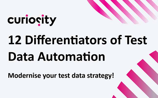 12 Differentiators of Test Data Automation